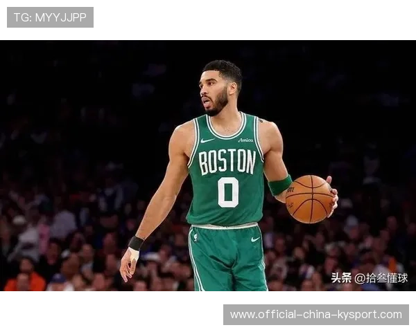 凯尔特人塔图姆复出尚需推进，球队战术或面变数