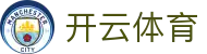Kaiyun·开云电竞(中国)官方网站